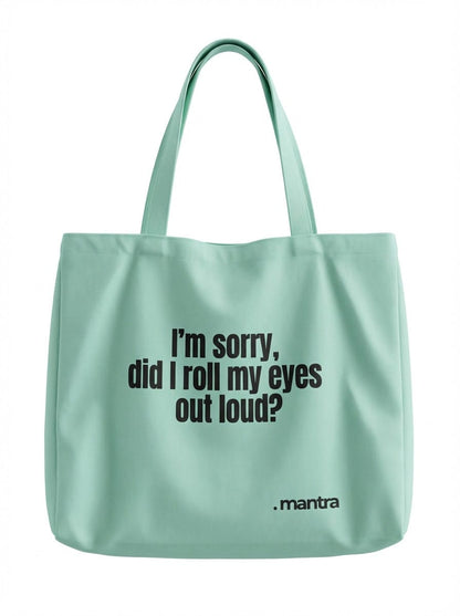 "Out Loud" Canvas Tote